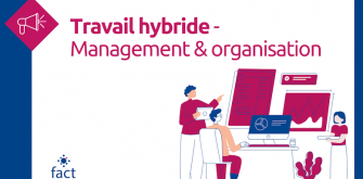 Appel à projets « Travail hybride : faire évoluer le management et l'organisation »